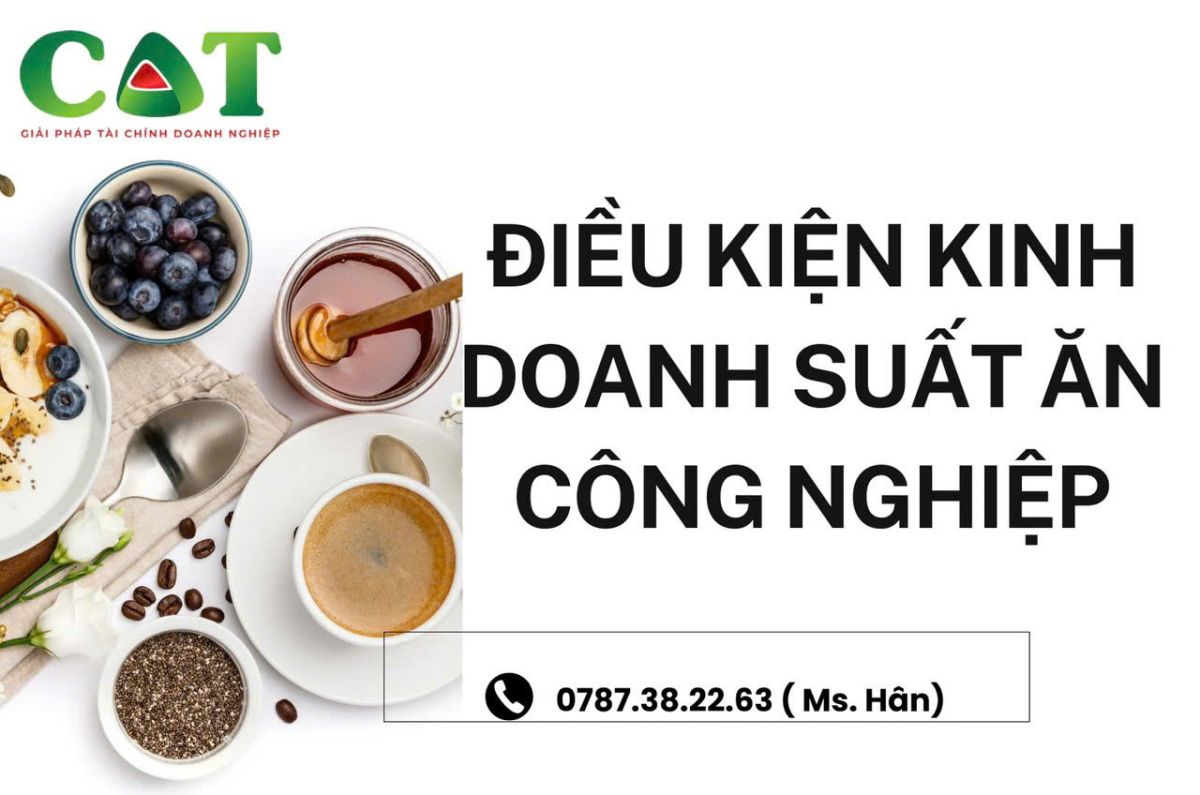 Điều kiện kinh doanh ngành suất ăn công nghiệp